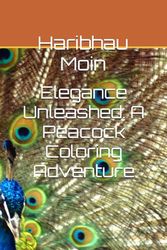 Elegance Unleashed: A Peacock Coloring Adventure