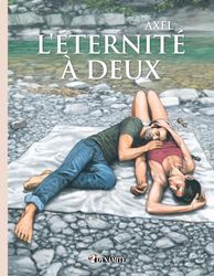 L'éternité à deux: Canicule
