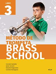 Brass School Trompeta 3: Music Workbook: 1 (Crescendo)