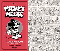 Mickey Mouse par Floyd Gottfredson N&B - Tome 01: 1930/1931 - La Vallée de la mort et autres histoires