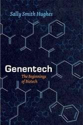 Genentech: The Beginnings of Biotech