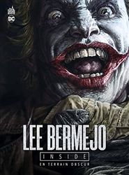 Lee Bermejo inside: En terrain obscur
