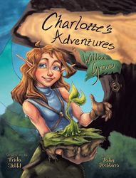 Charlotte's Adventures in Willow Grove