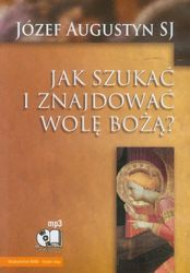 Jak szukac i znajdowac wole Boza [import allemand]