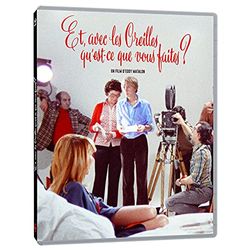 Et avec Les Oreilles Qu'est-ce Que Vous Faites [Blu-Ray]