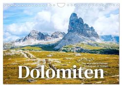 Dolomiten - Die wunderschönen Südalpen in Italien. (Wandkalender 2025 DIN A4 quer), CALVENDO Monatskalender: Belle montagne.