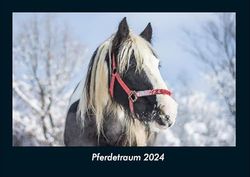 Pferdetraum 2024 Fotokalender DIN A4: Monatskalender mit Bild-Motiven von Haustieren, Bauernhof, wilden Tieren und Raubtieren