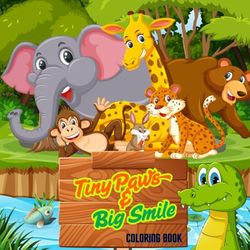 Tiny Paws & Big Smile Coloring Book