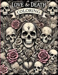 Love and Death: A Dark Romance Coloring Book: A Hauntingly Beautiful Double-Page Coloring Experience