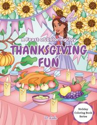Thanksgiving Fun: A Feast of Coloring Joy