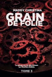 GRAIN DE FOLIE - Trilogie Grain de Sable