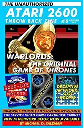 The Unauthorized Atari 2600 Throw Back Zine 6: Warlords, Activision Decathlon, Masters of the Universe and more!