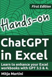 Hands-on ChatGPT in Excel: Enhance Your Excel Workbooks with ChatGPT