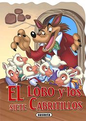 El lobo y los siete cabritillos (Mis Cuentos Troquelados)