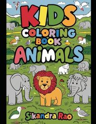 Animal Friends Coloring Book: Fun and Easy Designs for Kids Aged 3 to 6: Simple and Adorable Animal Illustrations for Creative Little Hands