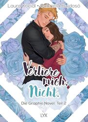 Verliere mich. Nicht.: Die Graphic Novel: Teil 2
