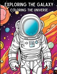 Exploring the Galaxy: Coloring the Universe