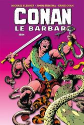 Conan le Barbare : L'intégrale 1984 (T17)