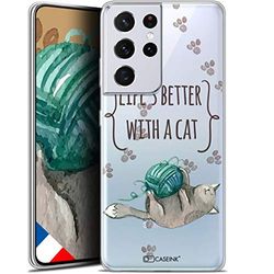 Caseink Cover per Samsung Galaxy S21 Ultra (6.8), in gel HD, stampata in Francia, collezione Quote Design Life's Better with a Cat – Morbida – Ultra Sottile