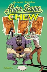 Chew Volume 5: Major League Chew.