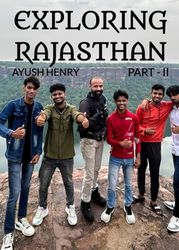 Exploring Rajasthan Part II