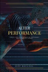 ALTER PERFORMANCE: Libérez votre alter ego pour une performance sportive hors du commun