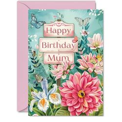 Mum Birthday Card - Nature Floral Garden - Beautiful Happy Birthday Card for Mum from Daughter Son, A5 Female Floral Bday Mothers Day Greeting Cards