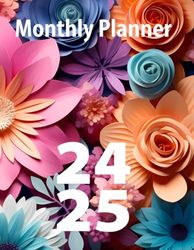 Monthly Planner 2024 2025: Your Ultimate Floral-themed Productivity Companion for Busy Professionals