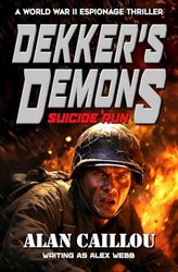 Dekker's Demons: Suicide Run - Book 1 (1)