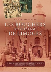 Les Bouchers du Chateau de Limoges