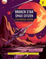 Broken Star Space Citizen Coloring Book Vol.8