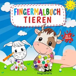 Fingermalbuch Ab 2 Jahren: Mit 50 süßen Fingerabdruck Tieren, Das große Fingerstempel Buch für Kinder, Dot Marker Aktivitätsbuch ,Punktmarker Malbuch