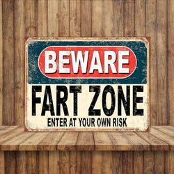 Shawprint Beware Fart Zone Enter At Your Own Risk Funny Metal Signs Father's Day Home Pub Indoor & Outdoor Garden Bar Garage Vintage Wall Plaque Man Cave Gift Retro (A4)