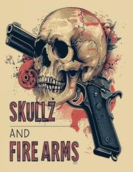 Skullz and Firearms Colouring Book: Tattoo Styled Line Art Images for Adult Stress Relief