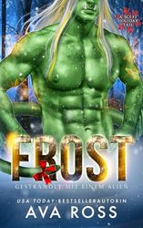 Frost: Eine Science-Fiction Weihnachtsgeschichte