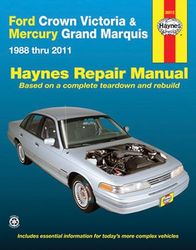 Haynes Ford Crown Victoria & Mercury Grand Marquis 1988 Thru 2011 Automotive Repair Manual: 1988-2011