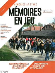 Mémoires en Jeu N°3: Tourisme Memoriel : la Face Sombre de la terre ?