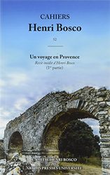 Cahiers Henri bosco n° 52: UN VOYAGE EN PROVENCE