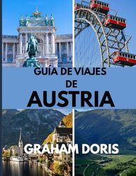 GUÍA DE VIAJES DE AUSTRIA: De escalopes a picos nevados: tu lista de deseos para 2025 en Austria
