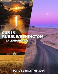 Sun in Rural Washington 2025: 18 Months of Radiant Landscapes July 2024 to December 2025 Organize with a Large-Sized Highlighting the Brightness of Rural Washington Ideal Gifts