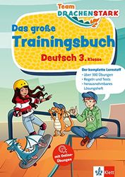 Team Drachenstark: Das großes Trainingsbuch Deutsch 3. Klasse: Der komplette Lernstoff