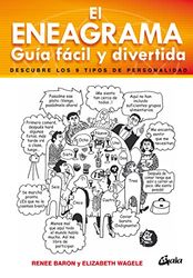El eneagrama. Guía fácil y divertida: Descubre Los 9 tipos de personalidad (Psicoemoción)