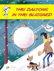 Lucky Luke - Tome 15 The Daltons in the Blizzard (15): Volume 15