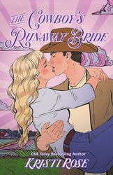 The Cowboy's Runaway Bride Special Edition