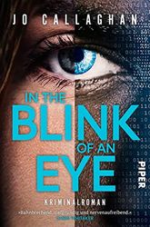 In the Blink of an Eye: Kriminalroman | 'Bahnbrechend, tiefgründig und nervenaufreibend.' Chris Whitaker: 1