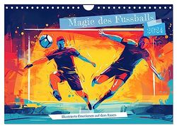 Magie des Fussballs - Illustrierte Emotionen auf dem Rasen (Wandkalender 2024 DIN A4 quer), CALVENDO Monatskalender: Leidenschaft für den Sport - Eine Hommage an den Fußball