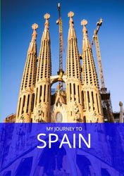 My journey to: Spain