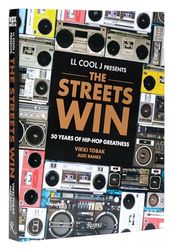 LL COOL J Presents The Streets Win: 50 Years of Hip-Hop Greatness