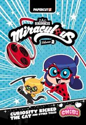 Miraculous Ladybug - Chibi Vol. 2: Curiosity Kicked the Cat and Other Tales (Volume 2)