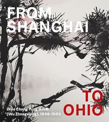 From Shanghai to Ohio: Woo Chong Yung (Wu Zhongxiong), 1898-1989